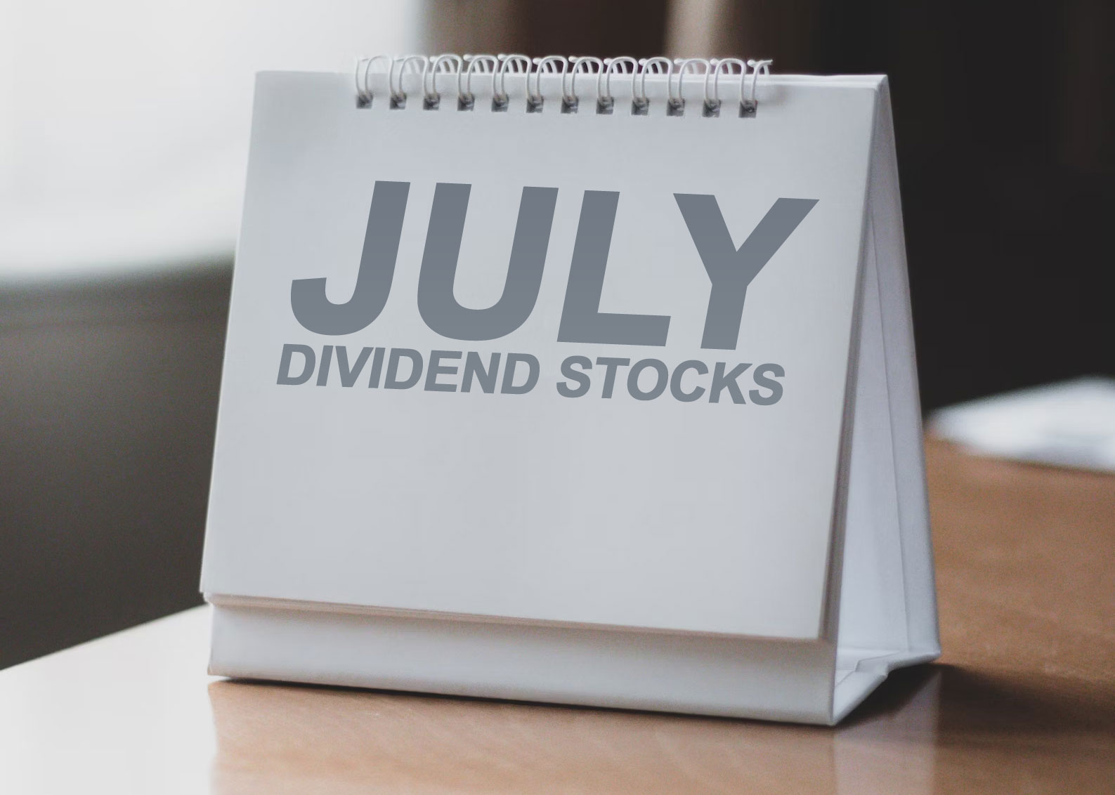 July Dividend Stocks Image