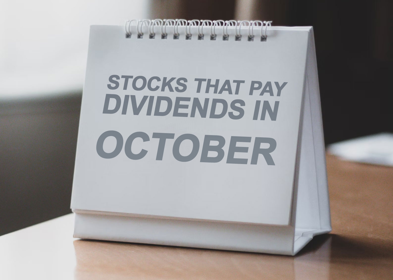 Stocks That Pay Dividends In October Image